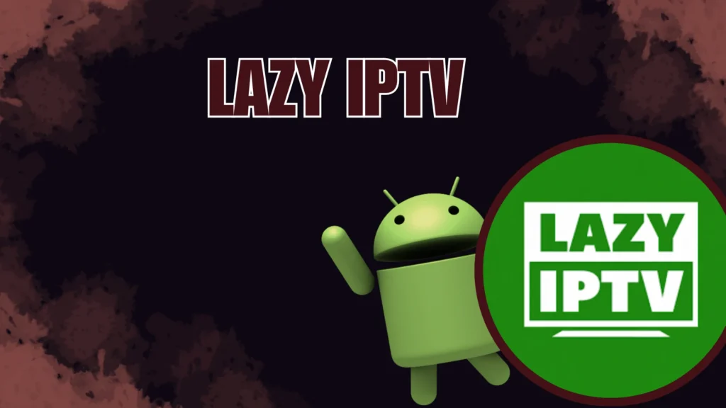 Lazy IPTV