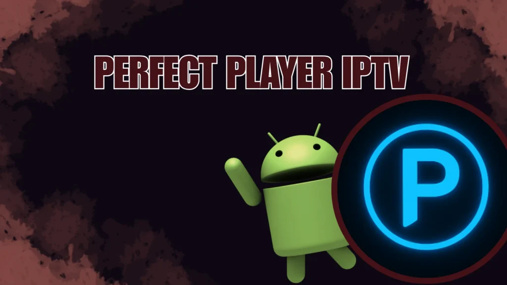 Perfect Player IPTV