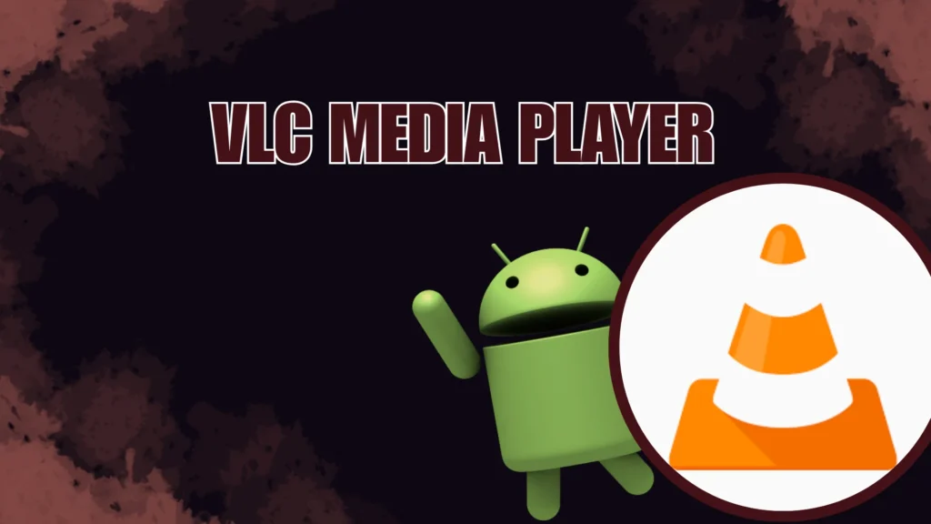 VLC Media Player
